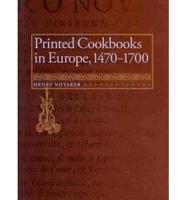 Printed Cookbooks in Europe, 1470-1700