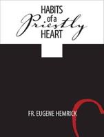 Habits of a Priestly Heart