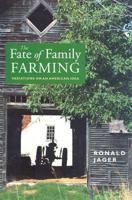 The Fate of Family Farming