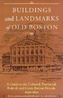 Buildings and Landmarks of Old Boston