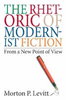 The Rhetoric of Modernist Fiction from a New Point of View