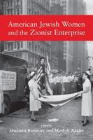 American Jewish Women and the Zionist Enterprise