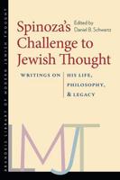 Spinoza's Challenge to Jewish Thought
