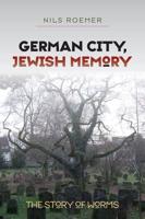 German City, Jewish Memory