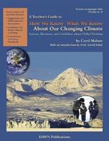 A Teacher's Guide to "How We Know What We Know About Our Changing Climate