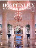 Hospitality & Restaurant Design. No. 2