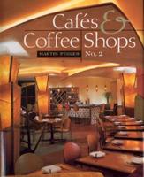 Cafés & Coffee Shops. No. 2
