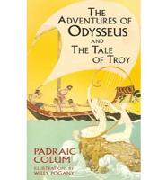 Adventures of Odysseus and the Tale of Troy
