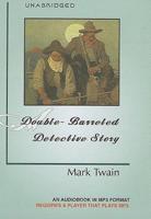 A Double-Barreled Detective Story