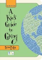 A Kid's Guide to Giving