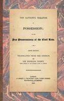 Von Savigny's Treatise on Possession, or, The Jus Possessionis of the Civil Law
