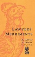 Lawyer's Merriments