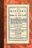 The History of the Roman or Civil Law