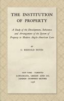 The Institution of Property