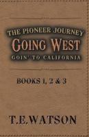 Going West / The Pioneer Journey