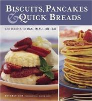 Biscuits, Pancakes & Quick Breads