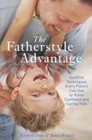The Fatherstyle Advantage