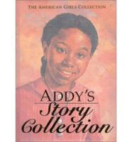 Addy's Story Collection