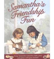 Samantha's Friendship Fun