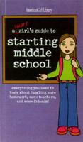 A Smart Girl's Guide to Starting Middle School