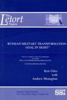 Russian Military Transformation--Goal in Sight?