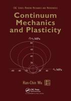 Continuum Mechanics and Plasticity