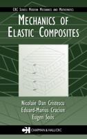 Mechanics of Elastic Composites