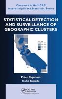 Statistical Detection and Surveillance of Geographic Clusters