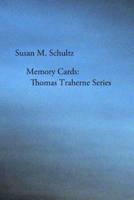 Memory Cards: Thomas Traherne Series