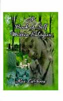 A Book of Self Written Eulogies