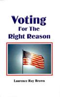 Voting for the Right Reasons