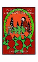 Tales from a Texas Christmas Tree Farm