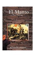 El Manto = The Mantle