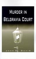 Murder in Belgravia Court