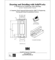 Drawing and Detailing With Solidworks