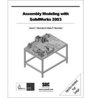 Assembly Modeling With Solidworks