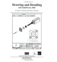 Drawing and Detailing With SolidWorks 2006