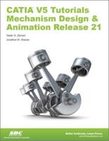 CATIA V5 Tutorials Mechanism Design & Animation Release 21