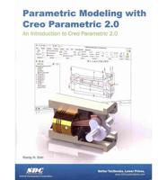 Parametric Modeling With Creo Parametric 2.0