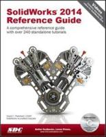 SolidWorks 2014 Reference Guide
