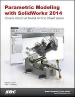 Parametric Modeling With SolidWorks 2014