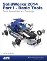 SolidWorks 2014 Part I - Basic Tools