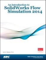 An Introduction to SolidWorks Flow Simulation 2014