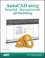 AutoCAD 2015 Tutorial - Second Level: 3D Modeling