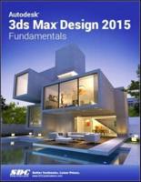 Autodesk 3Ds Max Design 2015 Fundamentals (ASCENT)