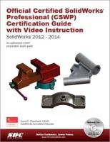 Official Certified SolidWorks Professional (CSWP) Certification Guide 2014