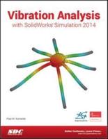 Vibration Analysis With SolidWorks Simulation 2014