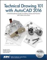 Technical Drawing 101 With AutoCAD 2016