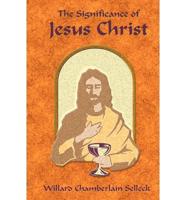 Significance of Jesus Christ