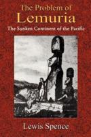 The Problem of Lemuria: The Sunken Continent of the Pacific